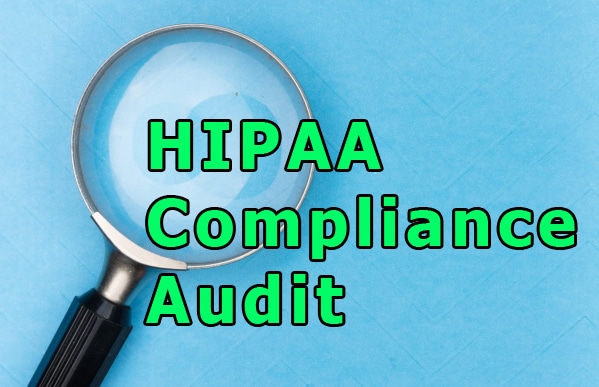 HIPAA Compliance Audit