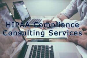 HIPAA Compliance Consulting Services