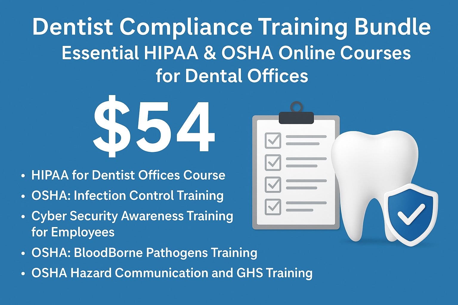 Dentist Compliance Training Bundle – Essential HIPAA & OSHA Online Courses for Dental Offices