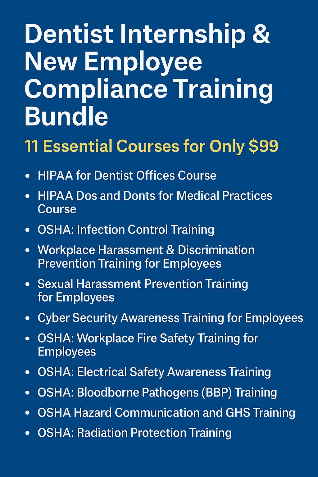 Dentist Internship & New Employee Compliance Training Bundle – 11 Essential Courses for Only $99