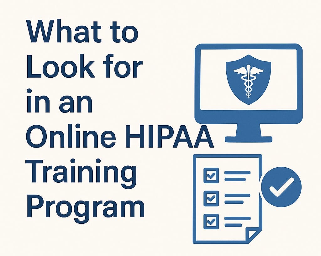 What to Look for in an Online HIPAA Training Program