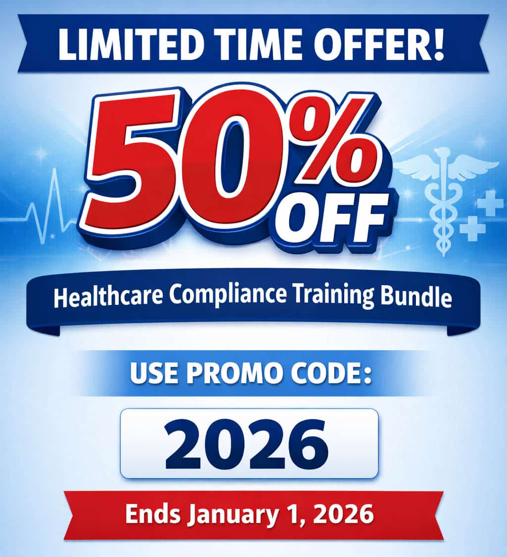 50% Off Our 10-Course Healthcare Compliance Training Bundle 