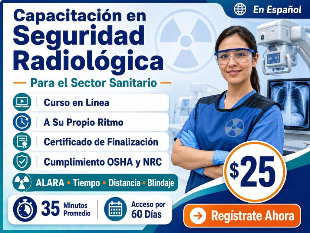 Spanish – Radiation Safety Training in Healthcare