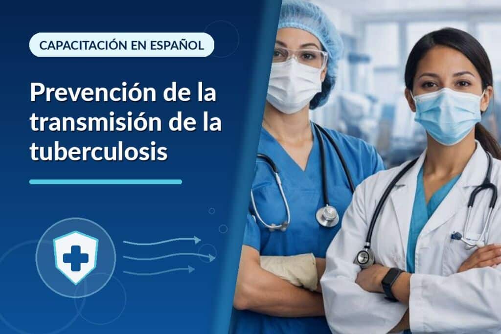 Spanish – TB Transmission Prevention Training